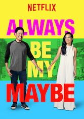 Netflix: Always Be My Maybe | <strong>Opis Netflix</strong><br> SÅ‚ynna szefowa kuchni i maÅ‚omiasteczkowy muzyk, kiedyÅ› bardzo sobie bliscy, po 15 latach znów siÄ™ spotykajÄ… — ale ich róÅ¼ne style Å¼ycia utrudniajÄ… odrodzenie siÄ™ uczucia. | Oglądaj film na Netflix.com