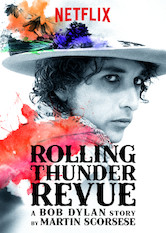 Netflix: Rolling Thunder Revue: A Bob Dylan Story by Martin Scorsese | <strong>Opis Netflix</strong><br> W swoim filmie magicznie mieszajÄ…cym prawdÄ™ i&nbsp;fikcjÄ™ Martin Scorsese wraca do&nbsp;trasy Rolling Thunder Revue Boba Dylana, kt&oacute;ra odbyÅ‚a siÄ™ w&nbsp;peÅ‚nym zmian roku 1975&nbsp;r. | Oglądaj film na Netflix.com