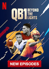 Kliknij by uzyskać więcej informacji | Netflix: QB1: Beyond the Lights / Rozgrywający numer 1 | Ten fascynujący serial opowiada o trzech rozgrywających z liceum w czasie ostatniego sezonu przed przejściem do najwyższej dywizji futbolu akademickiego.