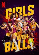 Netflix: Girls With Balls | <strong>Opis Netflix</strong><br> DruÅ¼yna siatkarek gubi siÄ™ w lesie peÅ‚nym wynaturzonych myÅ›liwych. To bÄ™dzie najniebezpieczniejsza rozgrywka w ich Å¼yciu. | Oglądaj film na Netflix.com