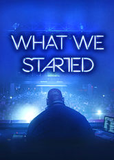 Netflix: What We Started | <strong>Opis Netflix</strong><br> DJ-e i znawcy branÅ¼y opowiadajÄ… o kulisach Å›wiata elektronicznej muzyki tanecznej, zastanawiajÄ…c siÄ™ nad jej radykalnym pochodzeniem i przyszÅ‚oÅ›ciÄ… gatunku. | Oglądaj film na Netflix.com