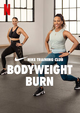 Kliknij by uszyskać więcej informacji | Netflix: Bodyweight Burn | Aimed at achieving maximum results with no need for equipment, this high-energy series combines targeted sessions and total-body workouts.
