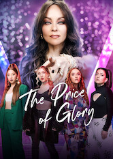 Kliknij by uszyskać więcej informacji | Netflix: The Price of Glory | This electrifying musical drama follows four talented singers and the challenges they face along the way to fame. The biggest one? Their manager.