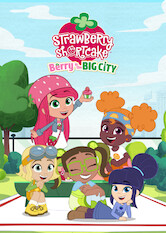 Kliknij by uszyskać więcej informacji | Netflix: Strawberry Shortcake: Berry in the Big City | Aspiring baker Strawberry Shortcake arrives in Big Apple City to get her big break â€” and have flan-tastic adventures with her new berry besties!