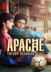 Netflix: Apache: The Life of Carlos Tevez | <strong>Opis Netflix</strong><br> Mocny dramat biograficzny oÂ Å¼yciu Carlosa Teveza, ktÃ³ry zÂ najbiedniejszej dzielnicy Buenos Aires ciÄ™Å¼kÄ… pracÄ… wspiÄ…Å‚ siÄ™ naÂ wyÅ¼yny Å›wiatowego futbolu. | Oglądaj serial na Netflix.com