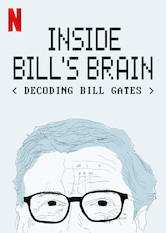 Netflix: Inside Bill's Brain: Decoding Bill Gates | <strong>Opis Netflix</strong><br> WejdÅº doÂ umysÅ‚u Billa Gatesa iÂ posÅ‚uchaj, jak miliarder opowiada oÂ ludziach, ktÃ³rzy go uksztaÅ‚towali, iÂ oÂ swoich Å›miaÅ‚ych celach. | Oglądaj serial na Netflix.com