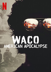 Kliknij by uzyskać więcej informacji | Netflix: Waco: American Apocalypse / Waco: Amerykańska apokalipsa | Ten serial dokumentalny zawiera niepublikowany wcześniej materiał z głośnego 51-dniowego starcia między agentami federalnymi i uzbrojoną grupą religijną w 1993 roku.