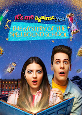Kliknij by uzyskać więcej informacji | Netflix: It's me against you - The mystery of the spellbound school / It's me against you - The mystery of the spellbound school | Mystery and magic collide at an enchanted school where Luì and Sofì try to host a party — until a rival and a secret threaten to ruin their plans.
