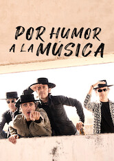 Kliknij by uzyskać więcej informacji | Netflix: Por Humor a la Música / Por humor a la música | Dokument o andaluzyjskiej grupie „No me pises que llevo chanclas” i historii komediowych utworów muzycznych w Hiszpanii.