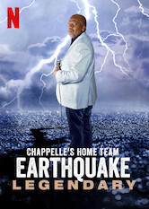Kliknij by uszyskać więcej informacji | Netflix: Chappelle's Home Team - Earthquake: Legendary | Earthquake wstrzÄ…sa scenÄ… swoimi opiniami naÂ temat tego, czy zdrowie jest najwaÅ¼niejsze, badania prostaty iÂ jednego wyjÄ…tkowo dÅ‚ugiego pogrzebu celebrytki.