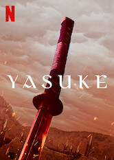 Kliknij by uszyskać więcej informacji | Netflix: Yasuke | Å»yjÄ…cy wÂ spokoju przewoÅºnik, znany niegdyÅ› jako czarny samuraj, znÃ³w staje doÂ walki, gdy pod swoje skrzydÅ‚a bierze dziewczynkÄ™ obdarzonÄ… tajemniczymi mocami.