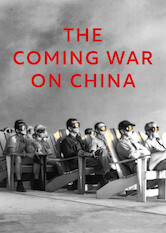 Kliknij by uszyskać więcej informacji | Netflix: The Coming War on China | Znany dziennikarz John Pilger prÃ³buje ustaliÄ‡, czy dwa wojskowe iÂ gospodarcze supermocarstwa â€“ USA iÂ Chiny â€“ sÄ… naÂ drodze doÂ wojny jÄ…drowej.
