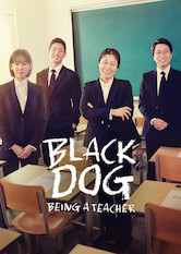 Kliknij by uszyskać więcej informacji | Netflix: Black Dog | In a temporary position at a private high school, a compassionate teacher fights to support her students' dreams while navigating school politics.