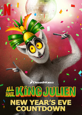 Netflix: All Hail King Julien: New Year's Eve Countdown | <strong>Opis Netflix</strong><br> Nowy Rok nadciąga na Madagaskar. Miłościwie panujący Król Julian nakazuje lemurom rzucić wszystko i zająć się imprezowaniem! | Oglądaj film dla dzieci na Netflix.com