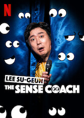 Kliknij by uszyskać więcej informacji | Netflix: Lee Su-geun: The Sense Coach | Wzrost popularnoÅ›ci koreaÅ„skiego komika Lee Su-geuna szedÅ‚ wÂ parze zÂ jego mistrzostwem wÂ wyÅ‚apywaniu spoÅ‚ecznych zachowaÅ„. DziÅ› chÄ™tnie dzieli siÄ™ tÄ… wiedzÄ… zÂ innymi.