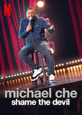 Kliknij by uszyskać więcej informacji | Netflix: Michael Che: Shame the Devil | Michael Che wraca naÂ scenÄ™ wÂ Oakland, aby zajÄ…Ä‡ siÄ™ amerykaÅ„skim patriotyzmem, czarnymi przywÃ³dcami, zazdrosnymi byÅ‚ymi, niedÅºwiedziami, zdrowiem psychicznym iÂ nie tylko.