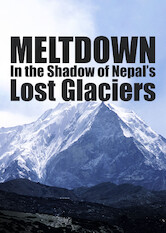 Kliknij by uszyskać więcej informacji | Netflix: TopniejÄ…ce lodowce Nepalu | Dokument oÂ grupie naukowcÃ³w, ktÃ³rzy zÂ ramienia ONZ badajÄ… jeziora uÂ stÃ³p HimalajÃ³w powstajÄ…ce wskutek szybkiego topnienia lodowcÃ³w.