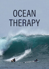 Kliknij by uszyskać więcej informacji | Netflix: Ocean Therapy | Film dokumentalny oÂ surferze, ktÃ³ry naÂ skutek wypadku traci wÅ‚adzÄ™ wÂ nogach iÂ popada wÂ depresjÄ™, ale odnajduje sens Å¼ycia wÂ miÅ‚oÅ›ci doÂ oceanu.