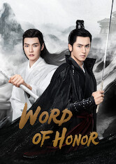 Kliknij by uszyskać więcej informacji | Netflix: Word of Honor | A disillusioned royal magistrate sets out for the martial arts world, where he encounters a bosom friend and becomes entangled in a conspiracy.