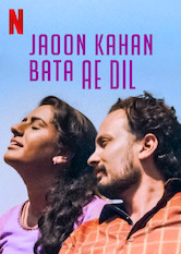Netflix: Jaoon Kahan Bata Ae Dil | <strong>Opis Netflix</strong><br> WÅ›ciekÅ‚e kÅ‚ótnie i konflikty pewnej pary w trakcie wieczoru w Mumbaju sprawiajÄ…, Å¼e ich zwiÄ…zek zaczyna siÄ™ rozsypywaÄ‡. | Oglądaj film na Netflix.com