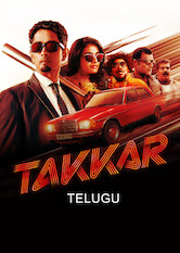 Kliknij by uszyskać więcej informacji | Netflix: Takkar (Telugu) | Hustling to become a millionaire, a young man winds up on a dangerous journey with a wealthy woman who wants to escape her world.