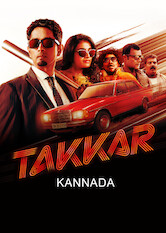Kliknij by uszyskać więcej informacji | Netflix: Takkar (Kannada) | Hustling to become a millionaire, a young man winds up on a dangerous journey with a wealthy woman who wants to escape her world.