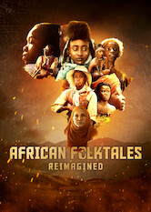 Kliknij by uzyskać więcej informacji | Netflix: African Folktales Reimagined / African Folktales Reimagined | Six beloved African folktales are boldly reimagined in this multilingual anthology series exploring themes of grief, love and mysticism.