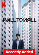 Kliknij by uszyskać więcej informacji | Netflix: Od ściany do ściany | Mężczyzna, który oszczędności całego życia wydał na nowe mieszkanie, odkrywa, że za jego ścianami kryją się dziwne dźwięki, niemili sąsiedzi i niepokojące sekrety.