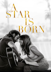 Kliknij by uszyskać więcej informacji | Netflix: Narodziny gwiazdy / A Star Is Born | Początkująca piosenkarka nawiązuje pełną pasji relację z dojrzałym muzykiem. Jej kariera nabiera rozpędu. Jego słabości pchają go ku katastrofie.