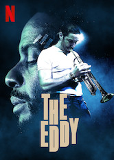 Netflix: The Eddy | <strong>Opis Netflix</strong><br> WÅ‚aÅ›ciciel paryskiego klubu jazzowego wchodzi wÂ ukÅ‚ad zÂ niebezpiecznymi przestÄ™pcami, gdy prÃ³buje ocaliÄ‡ swojÄ… firmÄ™, zespÃ³Å‚ iÂ nastoletniÄ… cÃ³rkÄ™. | Oglądaj serial na Netflix.com