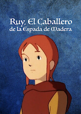 Kliknij by uszyskać więcej informacji | Netflix: Ruy, el pequeÃ±o Cid: el caballero de la espada de madera | With dreams of becoming a great warrior, young Ruy sets out on a series of wild adventures in this animated tale inspired by real-life knight El Cid.
