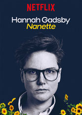 Netflix: Hannah Gadsby: Nanette | <strong>Opis Netflix</strong><br> Australijska gwiazda stand-upu, Hannah Gadsby, opowiada o swoich obserwacjach i osobistych doÅ›wiadczeniach zwiÄ…zanych z pÅ‚ciÄ…, seksualnoÅ›ciÄ… i bólem dorastania. | Oglądaj film na Netflix.com