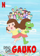 Kliknij by uszyskać więcej informacji | Netflix: Dinołaczka | Kiedy gimnazjalistka Naoko się złości, zmienia się w dinozaura Gauko! Dzięki przyjaciołom, kosmitom i nie tylko jej życie pełne jest zwariowanych sytuacji.