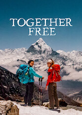 Kliknij by uszyskać więcej informacji | Netflix: Together Free | Aby uÅ›wietniÄ‡ dziesiÄ™ciolecie przyjaÅºni, dwie kobiety wyruszajÄ… doÂ Nepalu naÂ czterotygodniowÄ… wyprawÄ™ przez Himalaje.