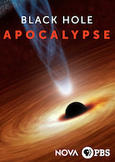Netflix: NOVA: Black Hole Apocalypse | <strong>Opis Netflix</strong><br> Astrofizycy opowiadajÄ… o tym, Å¼e czarne dziury mogÄ… skrywaÄ‡ odpowiedzi na pytania dotyczÄ…ce ewolucji kosmosu, narodzin Å¼ycia na Ziemi i powstania ludzi. | Oglądaj film na Netflix.com