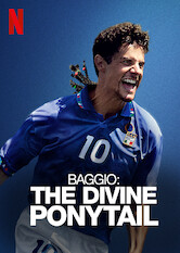 Kliknij by uszyskać więcej informacji | Netflix: Baggio: The Divine Ponytail | Historia Roberto Baggio, jednego zÂ piÅ‚karzy wszech czasÃ³w, toÂ opowieÅ›Ä‡ oÂ wielkiej karierze, zmaganiach zÂ kontuzjami iÂ duchowym przebudzeniu.