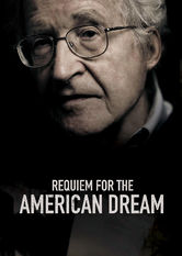 Netflix: Requiem for the American Dream | <strong>Opis Netflix</strong><br> Kultowy intelektualista Noam Chomsky dowodzi, Å¼e zasadnicza czÄ™Å›Ä‡ bogactwa i wpÅ‚ywów Stanów Zjednoczonych zostaÅ‚a skupiona w rÄ™kach bardzo wÄ…skiej grupy spoÅ‚ecznej. | Oglądaj film na Netflix.com