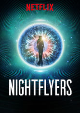 Kliknij by uszyskać więcej informacji | Netflix: Nightflyers | Przyszłość ludzkości jest zagrożona. Grupa naukowców i telepata wyruszają w międzygwiezdną ekspedycję na pokładzie pełnego tajemnic statku.
