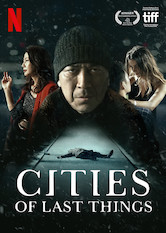 Netflix: Cities of Last Things | <strong>Opis Netflix</strong><br> Historia paÅ‚ajÄ…cego Å¼Ä…dzÄ… zemsty mÄ™Å¼czyzny opowiedziana w odwrotnej kolejnoÅ›ci chronologicznej i osadzona w dystopijnym Å›wiecie niedalekiej przyszÅ‚oÅ›ci. | Oglądaj film na Netflix.com