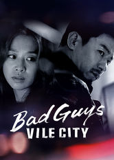 Kliknij by uszyskać więcej informacji | Netflix: Bad Guys: Vile City | Prokurator otrzymuje zadanie dopadnięcia złego biznesmena, który kontroluje miasto. Aby je zrealizować, tworzy zespół z ludzi, którym też daleko do świętoszków.