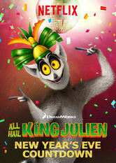 Netflix: All Hail King Julien: New Year's Eve Countdown | It's almost midnight somewhere in the world, so to welcome the new year, King Julien decrees that every lemur in Madagascar must do one thing: Party! <b>[PL]</b> | Oglądaj film dla dzieci na Netflix.com