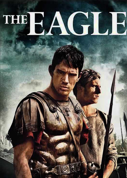 Netflix: The Eagle | <strong>Opis Netflix</strong><br> DrÄ™czony zagadkowym znikniÄ™ciem ojca rzymski legionista Marcus Aquila wyrusza w niebezpiecznÄ… podróÅ¼, by odnaleÅºÄ‡ zagubiony przez legion ojca proporzec ze zÅ‚otym orÅ‚em. | Oglądaj film na Netflix.com