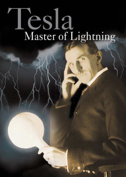 Netflix: Tesla: Master of Lightning | Visionary inventor Nikola Tesla, the person responsible for developing AC power transmission and radio, is the focus of this science documentary. | Oglądaj film na Netflix.com
