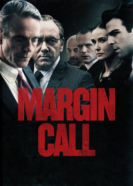 Netflix: Margin Call | <strong>Opis Netflix</strong><br> PoczÄ…tek roku 2008 i kryzysu finansowego. Analityk pracujÄ…cy na Wall Street postanawia ujawniÄ‡ dane, które mogÄ… pogrÄ…Å¼yÄ‡ jego firmÄ™. | Oglądaj film na Netflix.com