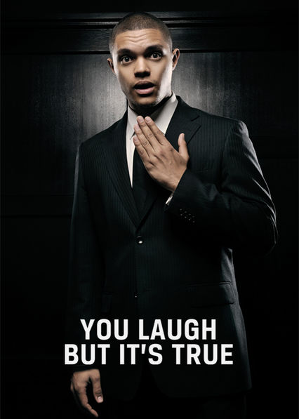 Netflix: You Laugh But It's True | <strong>Opis Netflix</strong><br> Trevor Noah, poczÄ…tkujÄ…cy komik z PoÅ‚udniowej Afryki, przedziera siÄ™ przez lawinÄ™ wÄ…tpliwoÅ›ci i obaw podczas przygotowaÅ„ do swojego pierwszego, samodzielnego wystÄ™pu. | Oglądaj film na Netflix.com