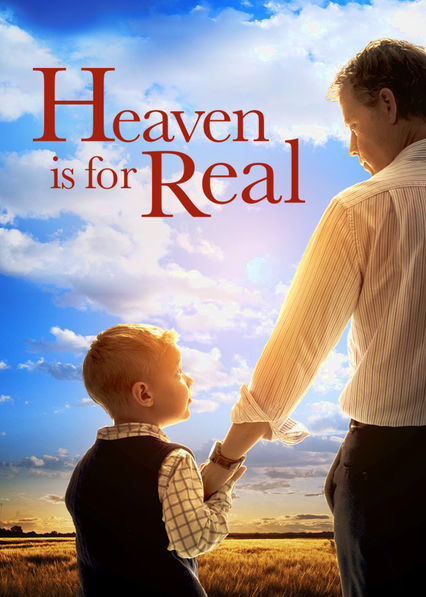 Netflix: Heaven Is for Real | <strong>Opis Netflix</strong><br> Podczas operacji czteroletni syn pastora opuszcza ciaÅ‚o i trafia do nieba. Po przebudzeniu opowiada o swojej wizycie w innym Å›wiecie. | Oglądaj film na Netflix.com