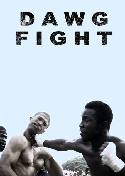 Netflix: Dawg Fight | <strong>Opis Netflix</strong><br> W peÅ‚nym przestÄ™pczoÅ›ci sÄ…siedztwie Miami brutalne walki na piÄ™Å›ci to dla mÅ‚odych mÄ™Å¼czyzn szansa na zdobycie pieniÄ™dzy — i szacunku dla samego siebie. | Oglądaj film na Netflix.com