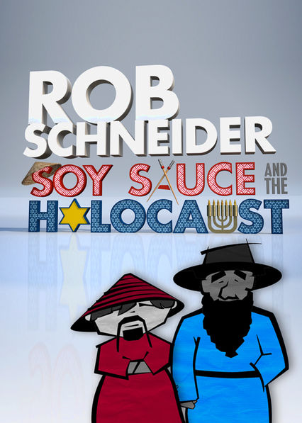Netflix: Rob Schneider: Soy Sauce and the Holocaust | 'SNL' alum Rob Schneider takes to the stage (as himself) to examine the bizarre nature of fame, the woes of aging and the virtue of sweatpants. | Oglądaj film na Netflix.com