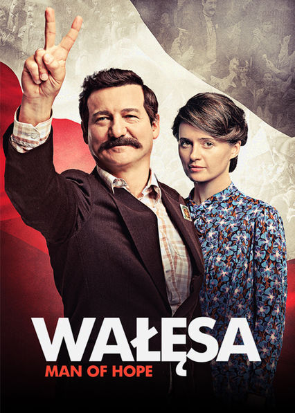 Netflix: Walesa: Man of Hope | <strong>Opis Netflix</strong><br> Prosty stoczniowiec staje na czele rewolucji, która doprowadza do klÄ™ski komunistycznej dyktatury w Polsce i raz na zawsze odmienia Å›wiatowÄ… politykÄ™. | Oglądaj film na Netflix.com
