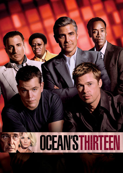 Netflix: Ocean's Thirteen | <strong>Opis Netflix</strong><br> W kolejnej odsÅ‚onie kasowego przeboju pierwszoligowy oszust Danny Ocean wraz ze&nbsp;swoim gangiem postanawiajÄ… siÄ™ zemÅ›ciÄ‡ na&nbsp;bezwzglÄ™dnym wÅ‚aÅ›cicielu kasyna w&nbsp;Las Vegas. | Oglądaj film na Netflix.com